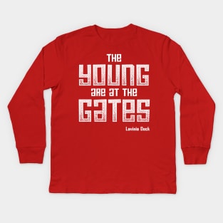 The Young Are At the Gates: Activist quote from 1917 by feminist and suffragist Lavinia Dock (white) Kids Long Sleeve T-Shirt